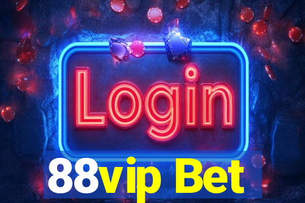 88vip Bet