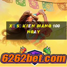 xổ số kiên giang 100 ngày