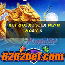 kết quả Xổ Số Đà Nẵng ngày 6