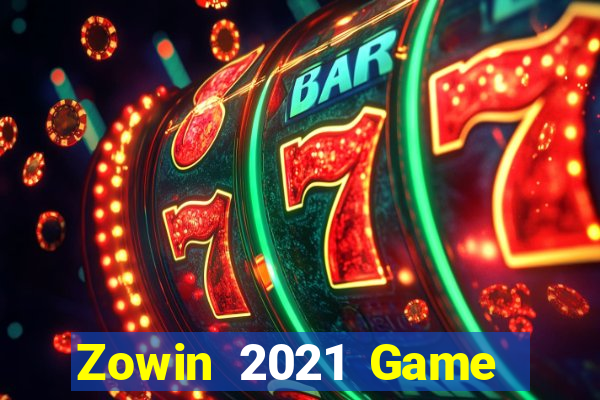 Zowin 2021 Game Bài Đổi Thưởng