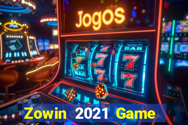 Zowin 2021 Game Bài Đổi Thưởng