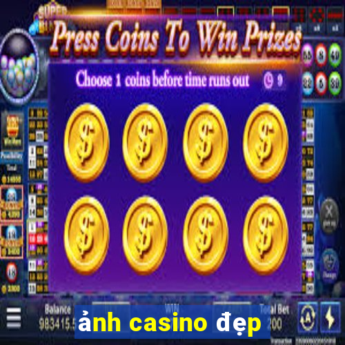 ảnh casino đẹp