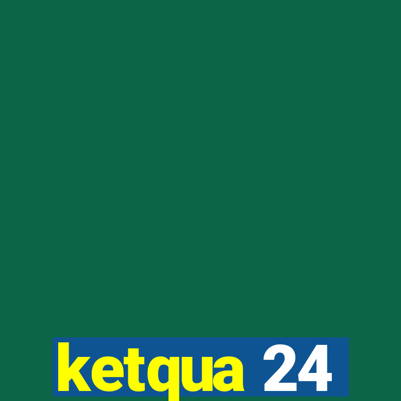 ketqua 24