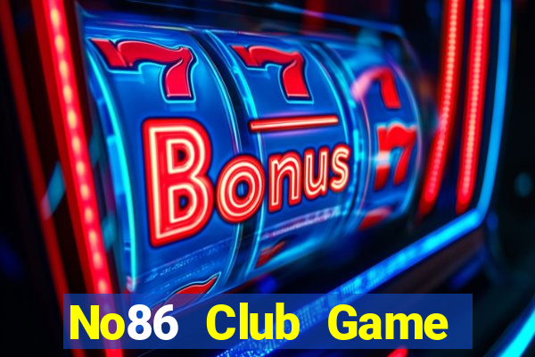 No86 Club Game Bài 3 Cây Online