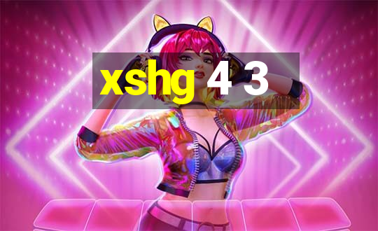 xshg 4 3