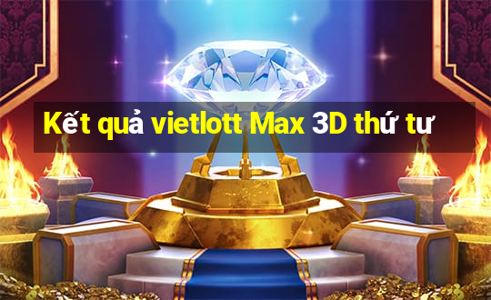 Kết quả vietlott Max 3D thứ tư