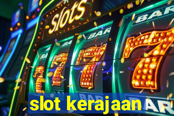 slot kerajaan