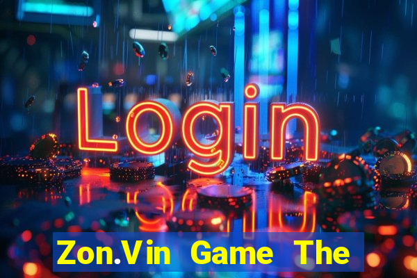 Zon.Vin Game The Bài Mobile 2021