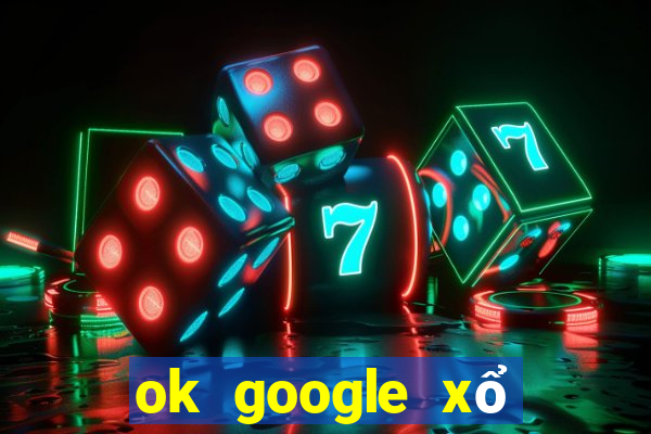 ok google xổ số minh ngọc miền nam