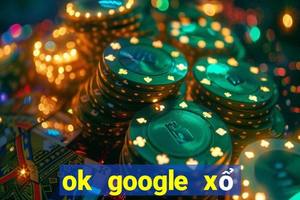 ok google xổ số minh ngọc miền nam