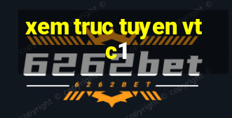 xem truc tuyen vtc1