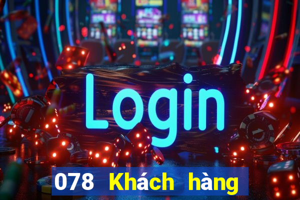 078 Khách hàng Xổ số