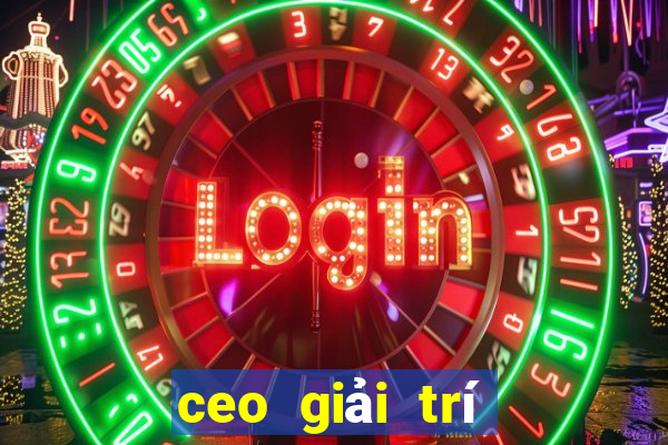 ceo giải trí app Tải về