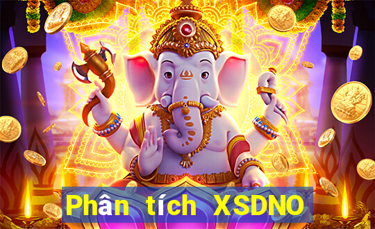 Phân tích XSDNO thứ tư