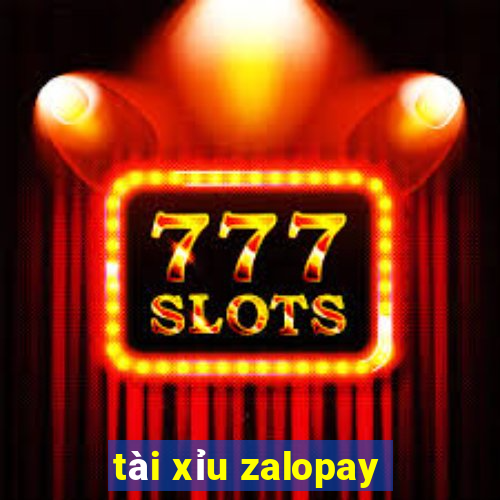 tài xỉu zalopay