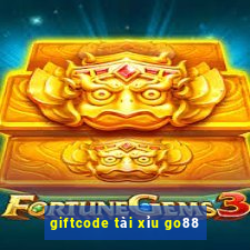 giftcode tài xỉu go88