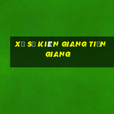 xổ số kiên giang tiền giang