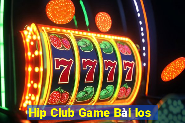 Hip Club Game Bài Ios