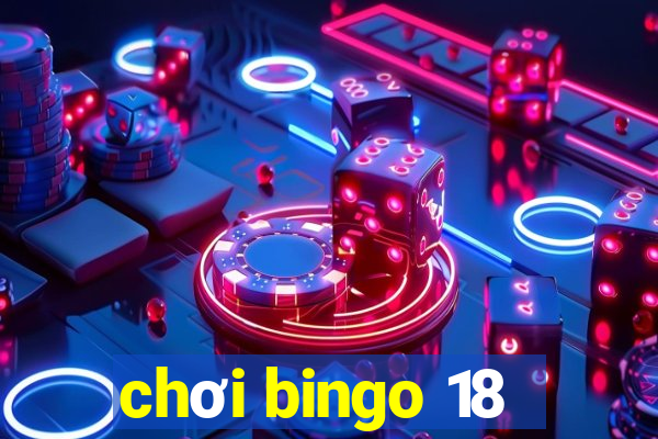 chơi bingo 18