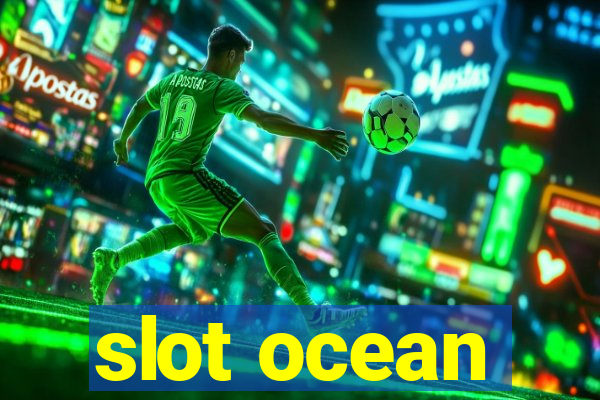 slot ocean