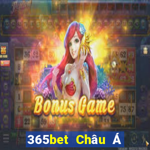 365bet Châu Á thực tế