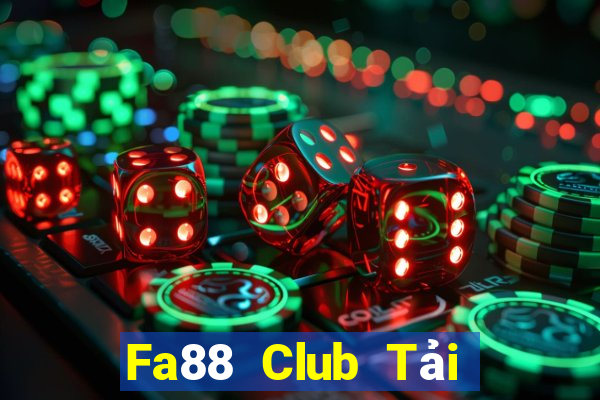 Fa88 Club Tải Game Bài Đổi Thưởng