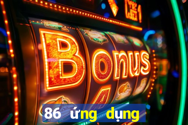 86 ứng dụng xổ số trực tuyến