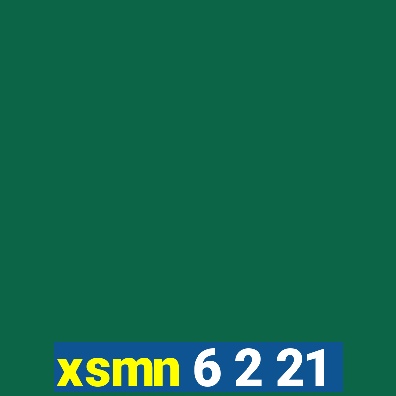 xsmn 6 2 21