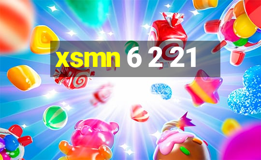 xsmn 6 2 21