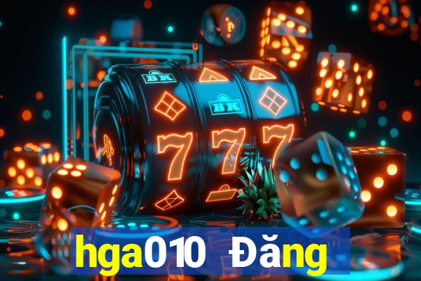 hga010 Đăng nhập trang web