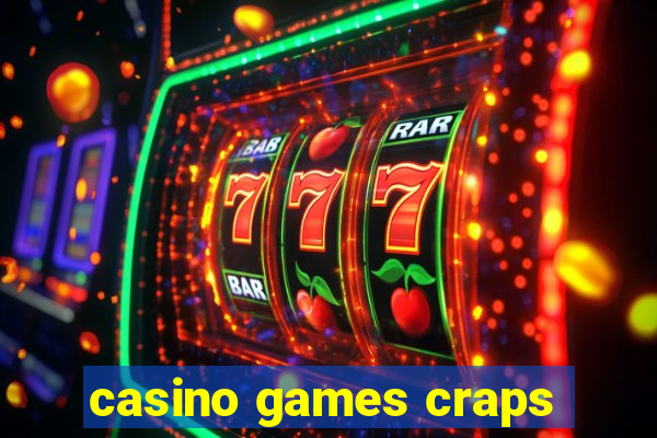 casino games craps