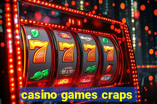 casino games craps