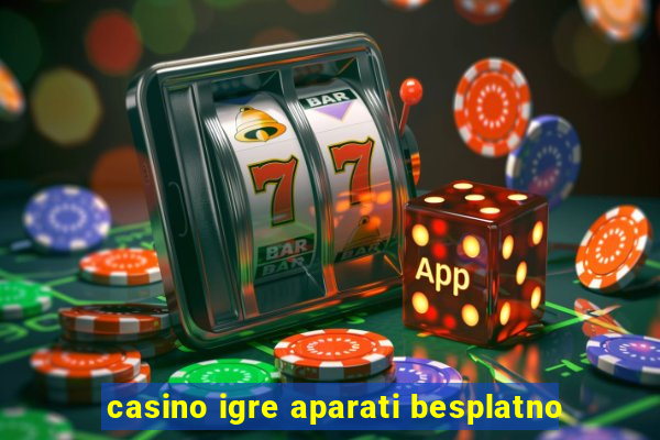 casino igre aparati besplatno