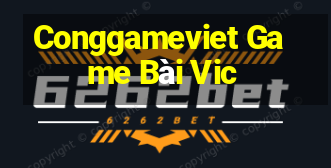 Conggameviet Game Bài Vic