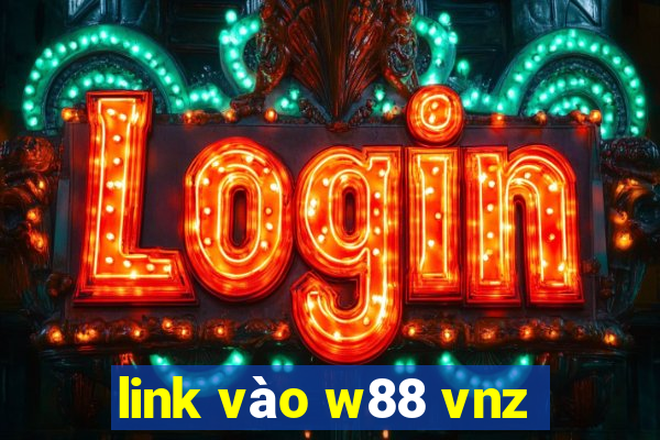 link vào w88 vnz