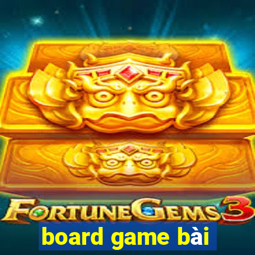 board game bài