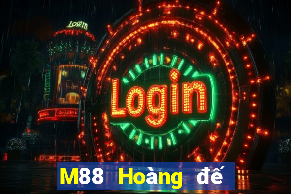 M88 Hoàng đế phiên bản mới nhất