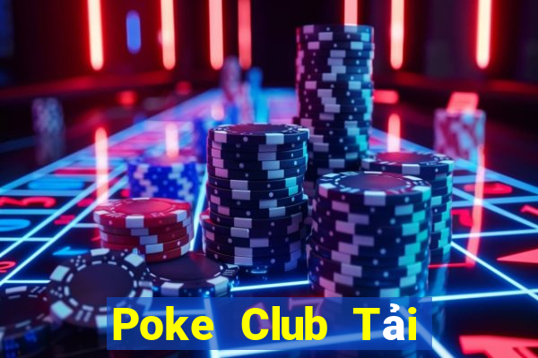 Poke Club Tải Game Bài B52