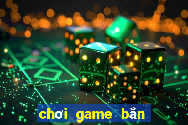 chơi game bắn bóng nước