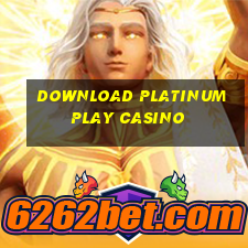 download platinum play casino