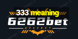 333 meaning