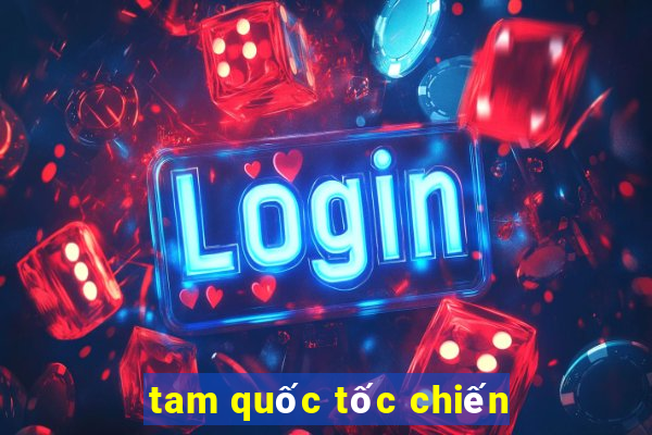 tam quốc tốc chiến