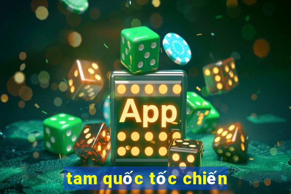 tam quốc tốc chiến