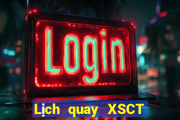 Lịch quay XSCT ngày 13