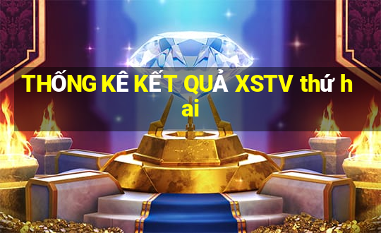 THỐNG KÊ KẾT QUẢ XSTV thứ hai