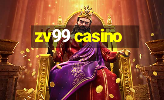 zv99 casino