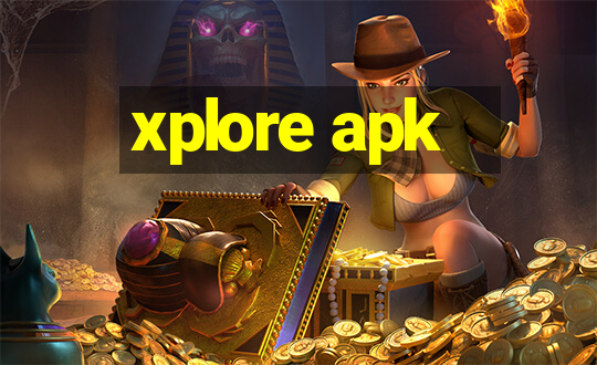 xplore apk