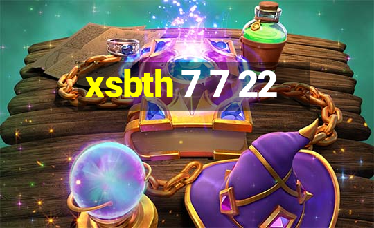 xsbth 7 7 22