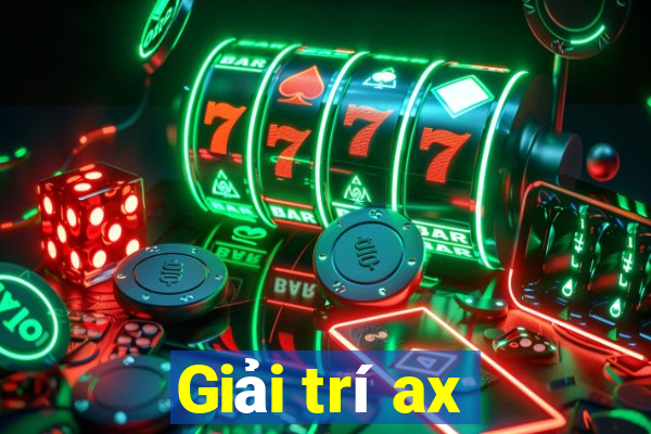 Giải trí ax