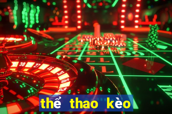 thể thao kèo nhà cái